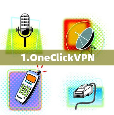 1.OneClickVPN