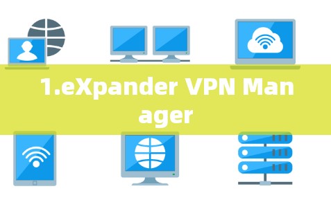 1.eXpander VPN Manager