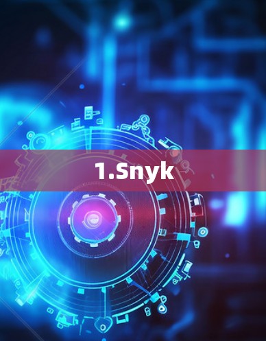 1.Snyk